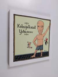 Kolmijalkaiset ystävämme