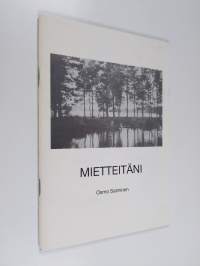 Mietteitäni (signeerattu, tekijän omiste)