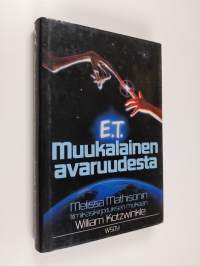 E. T. : muukalainen avaruudesta