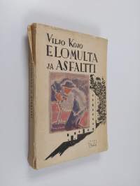 Elomulta ja asfaltti