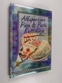 Alkuperäinen pizza &amp; pasta keittokirja