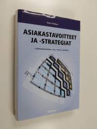 Asiakastavoitteet ja -strategiat : asiakastuloslaskelma, -tase, -virta ja -portfoliot