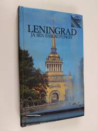 Leningrad ja sen esikaupungit : matkaopas