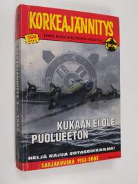 Kukaan ei ole puolueeton : Korkeajännitys taskukorkkari 3/2003