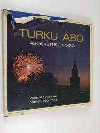 Turku = Åbo : Aboa vetus et nova (tekijän omiste, signeerattu)