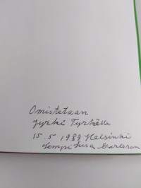 Ja linnut lentävät : romaani (signeerattu, tekijän omiste)