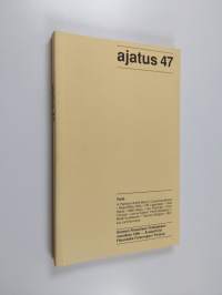 Ajatus 47 : Suomen filosofisen yhdistyksen vuosikirja = Årsskrift för Filosofiska föreningen i Finland 47