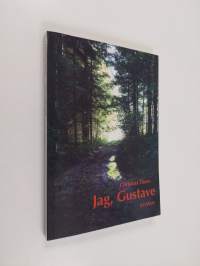 Jag, Gustave