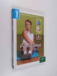 Functional training : toiminnallisempaa lihaskuntoharjoittelua