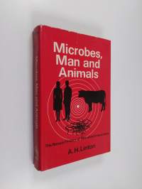 Microbes, man and animals : the natural history of microbial interactions