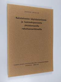 Rahalaitosten käyttäytymisestä ja luottoekspansiosta yksinkertaisilla rahoitusmarkkinoilla