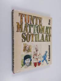 Tuntemattomat sotilaat : rintamalehtien huumoria jatkosodan ajalta