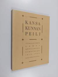 Kansakunnan peili : Virallinen lehti - Officiella tidningen 1819-1994