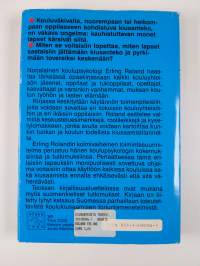 Kiusanteosta toveruuteen : kouluväkivallan torjuntatapoja