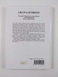Granaattiristi : romaani Viipurista ja viipurilaisista vuosikymmenien vaiheissa