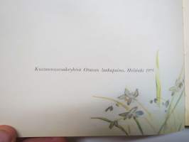 Kun sinä olit pieni - sommittelu ja runot Hilja Haahti, kuvitus Martta Wendelin