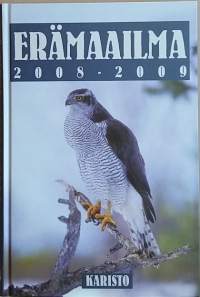 Erämaailma 2008-2009. (Metsästys, kalastus, eränkäynti)