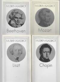 Beethoven, Chopin, Litz ja Mozart - Musiikin klassikot Kirjayhtymä  yht 4 kirjaa