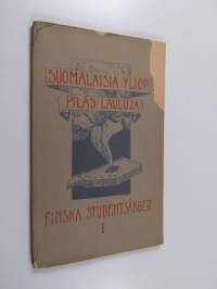 Suomalaisia ylioppilaslauluja = Finska studentsånger Ensimmäinen vihko