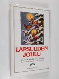 Lapsuuden joulu 1 : kauneimmat joulun runot ja laulut