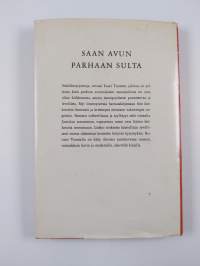 Saan avun parhaan Sulta : Puhetta matkatovereille