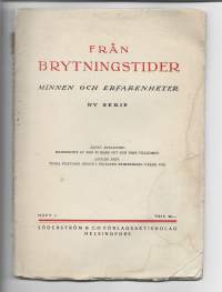 Från brytningstider : minnen och erfarenheterHäft 5Söderström 1913-1917.