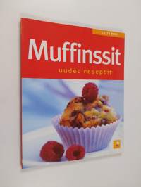 Muffinssit : uudet reseptit