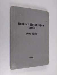 Reserviläisjohtajan opas (Resj-opas) 1985