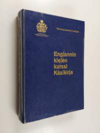 Englannin kielen kurssi : käsikirja : ohjeet, kieliopilliset selitykset, sanastot