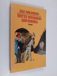 Totte Svensson Lontoossa