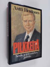 Pilkkeitä : koulu- ja lehtimiehen polulta