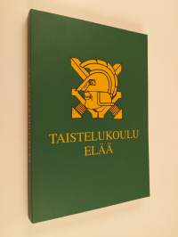 Taistelukoulu elää