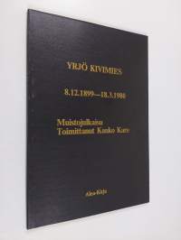 Yrjö Kivimies 8.12.1899-18.3.1980 : muistojulkaisu