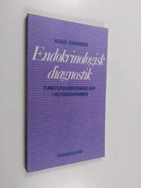 Endokrinologisk diagnostik - funktionsundersøgelser i rutediagrammer