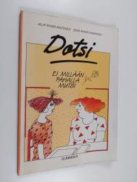 Dotsi : ei millään pahalla mutsi