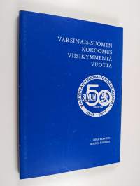 Varsinais-Suomen kokoomus viisikymmentä vuotta