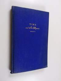 Time and its mysteries, Ser. 2 - Four lectures given on the James Foundation, New York university