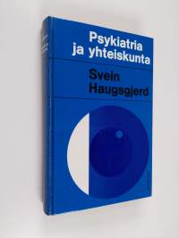 Psykiatria ja yhteiskunta