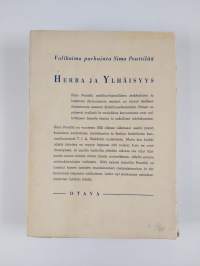 Herra ja ylhäisyys : valikoima kenraaliluutnantti T. J. A. Heikkilän seikkailuja 1925-1945
