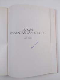 Ja kun onnen päivän koitto (signeerattu)