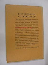 Tieteellinen tutkimustyö. Opastusta aloitteleville luonnontutkijoille