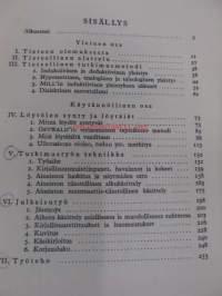 Tieteellinen tutkimustyö. Opastusta aloitteleville luonnontutkijoille