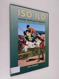 Iso ilo monen kulttuurin lapsesta