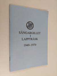 Sångargillet i Lappträsk : 1949- 1979