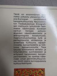 Venäläinen perinnekulttuuri - Neuvostoliiton Pohjoiseuroopan venäläisväestön etnologia 1800-luvulta 1900-luvun alkuun