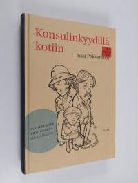 Konsulinkyydillä kotiin : suomalaisia ahdingossa maailmalla