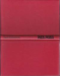 Paha poika, 1984. Nuorisoromaani.