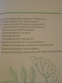 Vilustuminen : torjunta ; kotihoito, lääkkeet luonnosta
