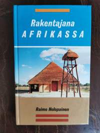 Rakentajana Afrikassa