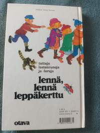 Lennä, lennä leppäkerttu - Tuttuja lastenrunoja ja -loruja